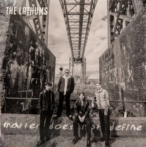 THE LATHUMS — MATTER DOES NOT DEFINE
