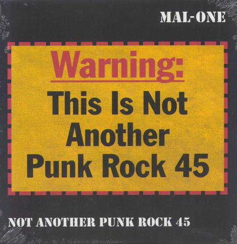 MAL-ONE — NOT ANOTHER PUNK ROCK 45