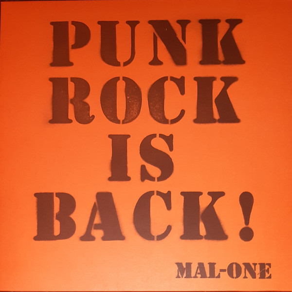 MAL-ONE — PUNK ROCK IS BACK !