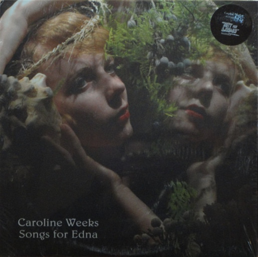CAROLINE WEEKS — Songs For Edna