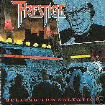 PRESTIGE — Selling The Salvation