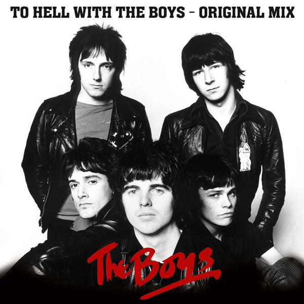BOYS — To Hell With The Boys -The Original Mix-