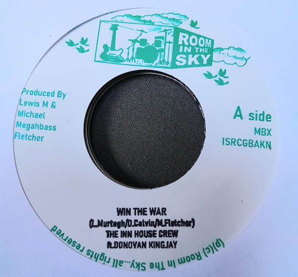 INN HOUSE CREW FT DONOVAN KING — WIN THE WAR/TRAIN TRACKS DUB