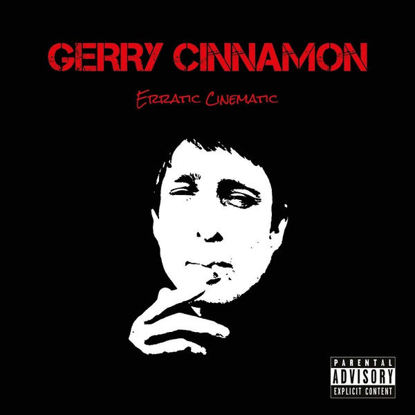 GERRY CINNAMON — ERRATIC CINEMATIC