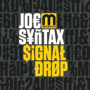 JOE SYNTAX — SIGNAL DROP