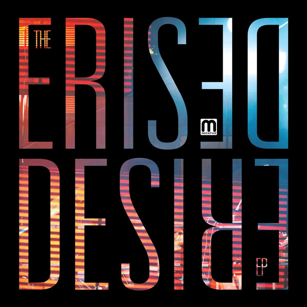 ERISED THE — DESIRE EP