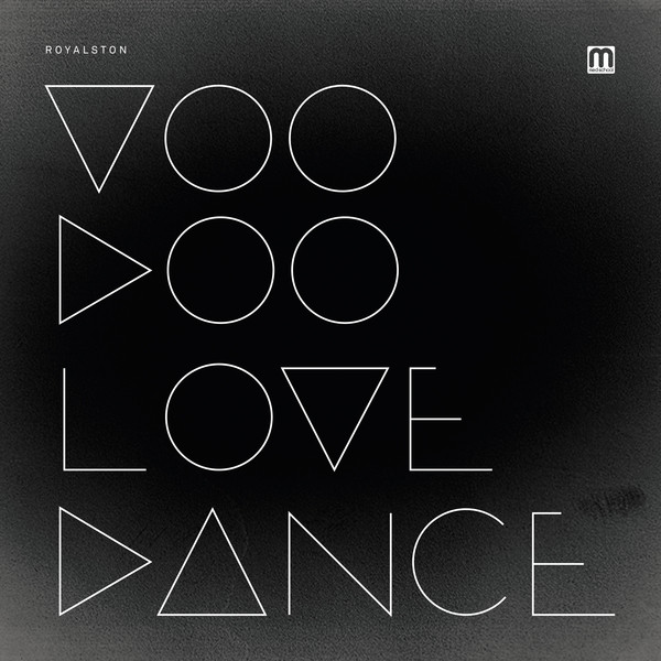ROYALSTON — VOODOO LOVE DANCE