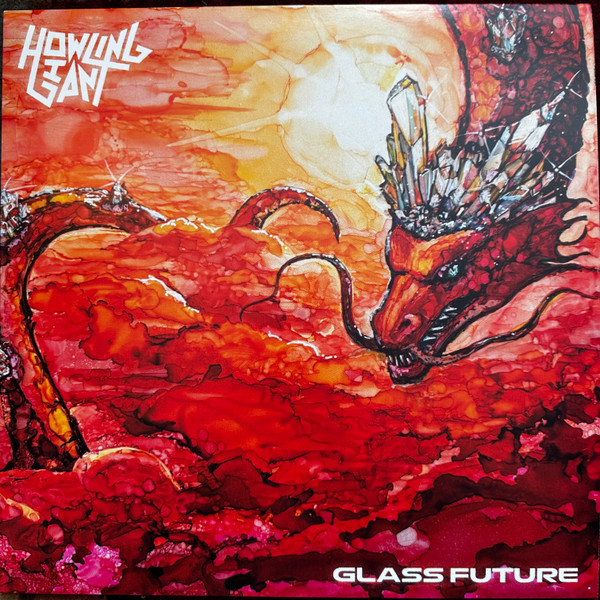 HOWLING GIANT — Glass Future