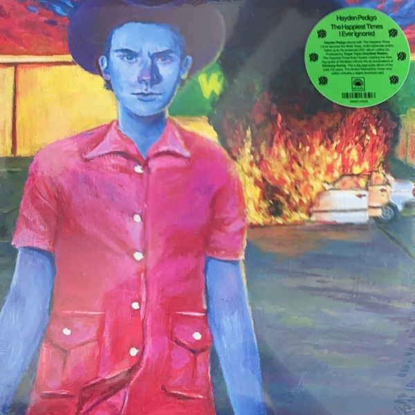 HAYDEN PEDIGO — THE HAPPIEST TIMES I EVER IGNORED