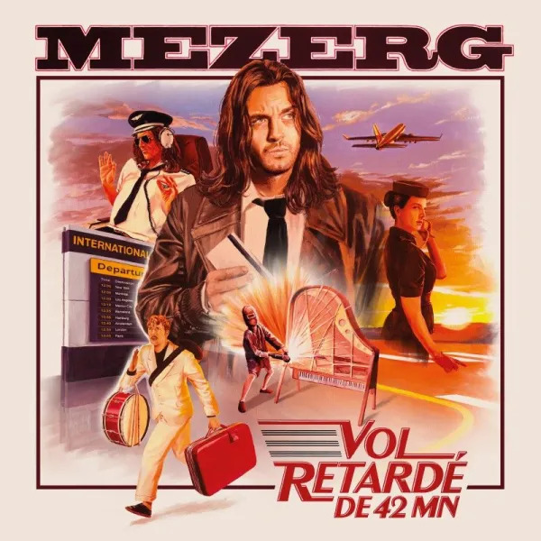 MEZERG — VOL RETARDE DE 42 MN
