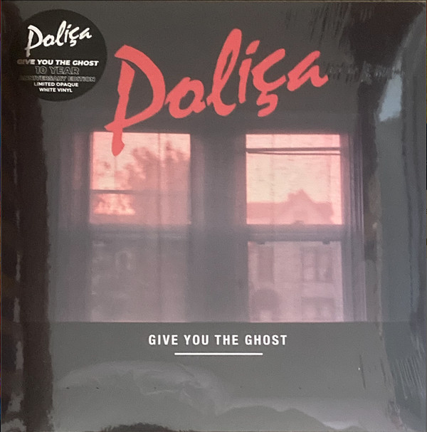 POLICA — GIVE YOU THE GHOST