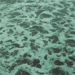 FIELD MUSIC — MUSIC FOR DRIFTERS