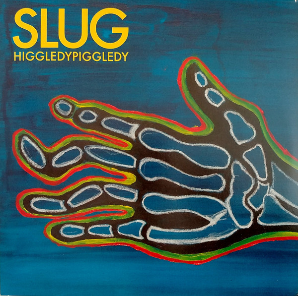 SLUG — HIGGLEDYPIGGLEDY
