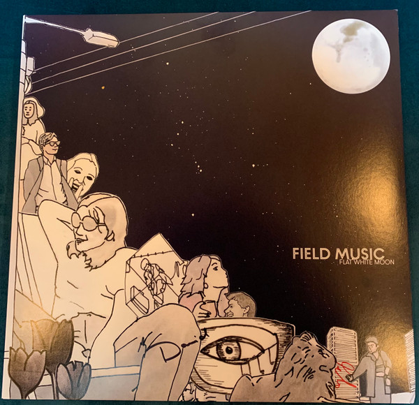 FIELD MUSIC — FLAT WHITE MOON