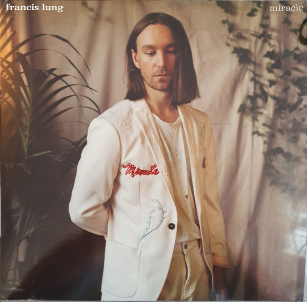 FRANCIS LUNG — MIRACLE