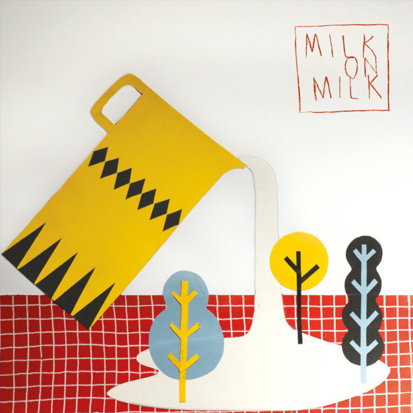MILK ON MILK — MILK ON MILK