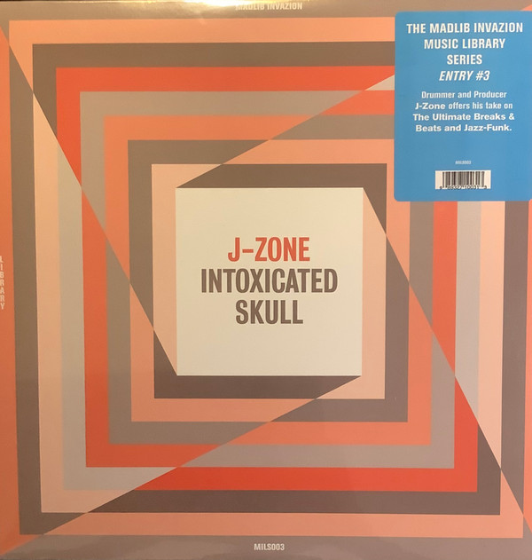 J-ZONE — INTOXICATED SKULL