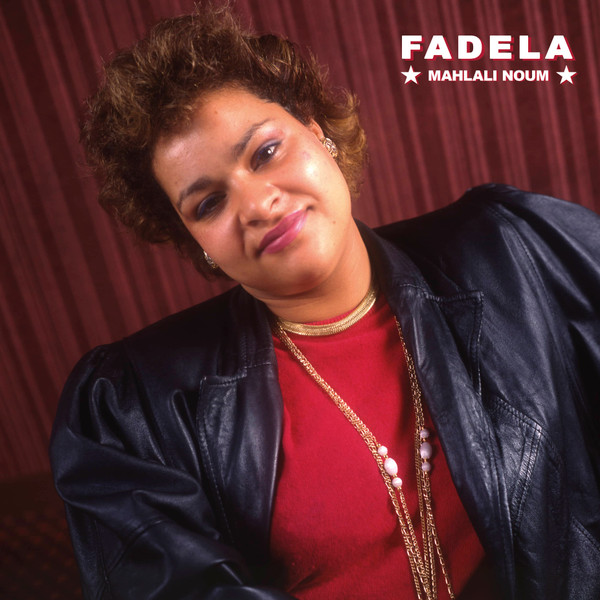 FADELA — Mahlali Noum