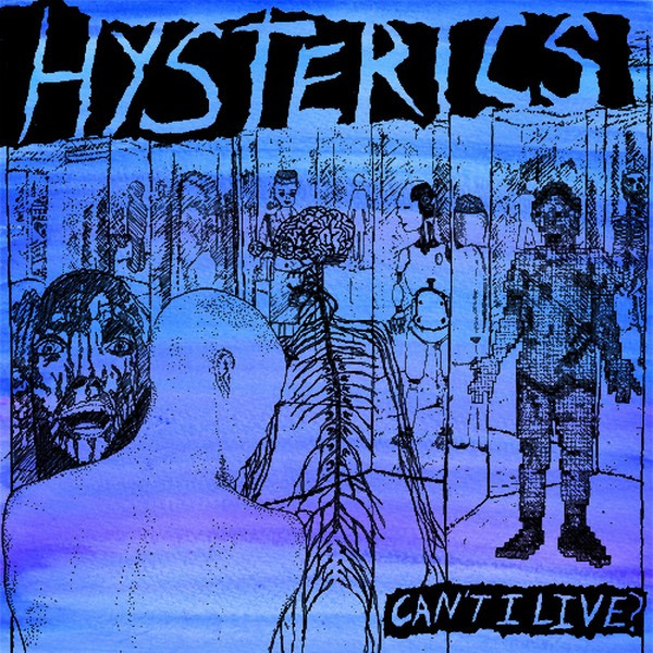 HYSTERICS — CANT I LIVE