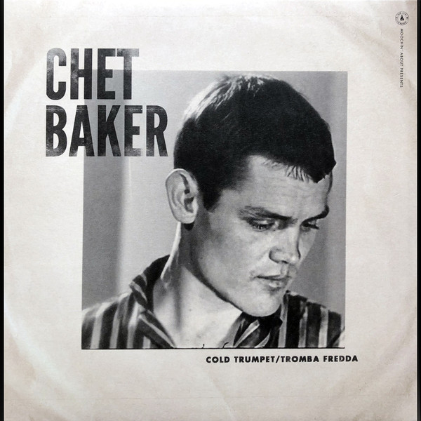 CHET BAKER — COLD TRUMPET (TROMBA FREDDA)