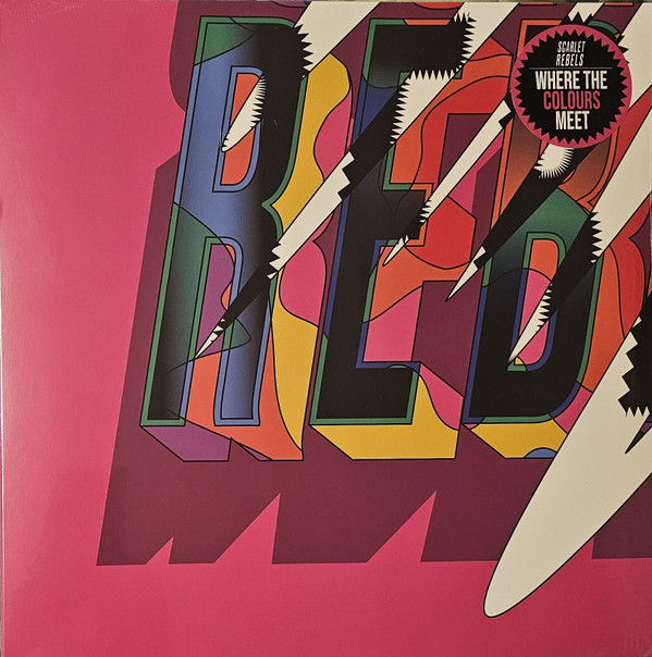 SCARLET REBELS — Where The Colours Meet
