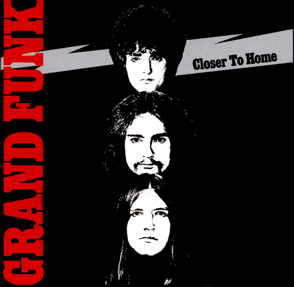 Grand Funk Railroad — Closer To Home (1LP)
