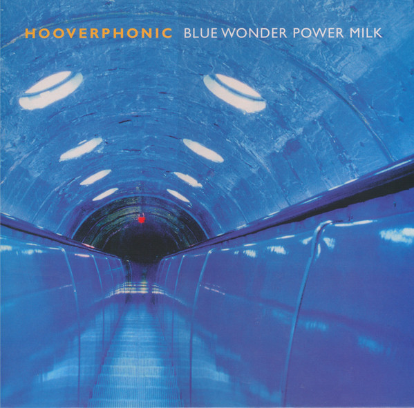 HOOVERPHONIC — BLUE WONDER POWER MILK