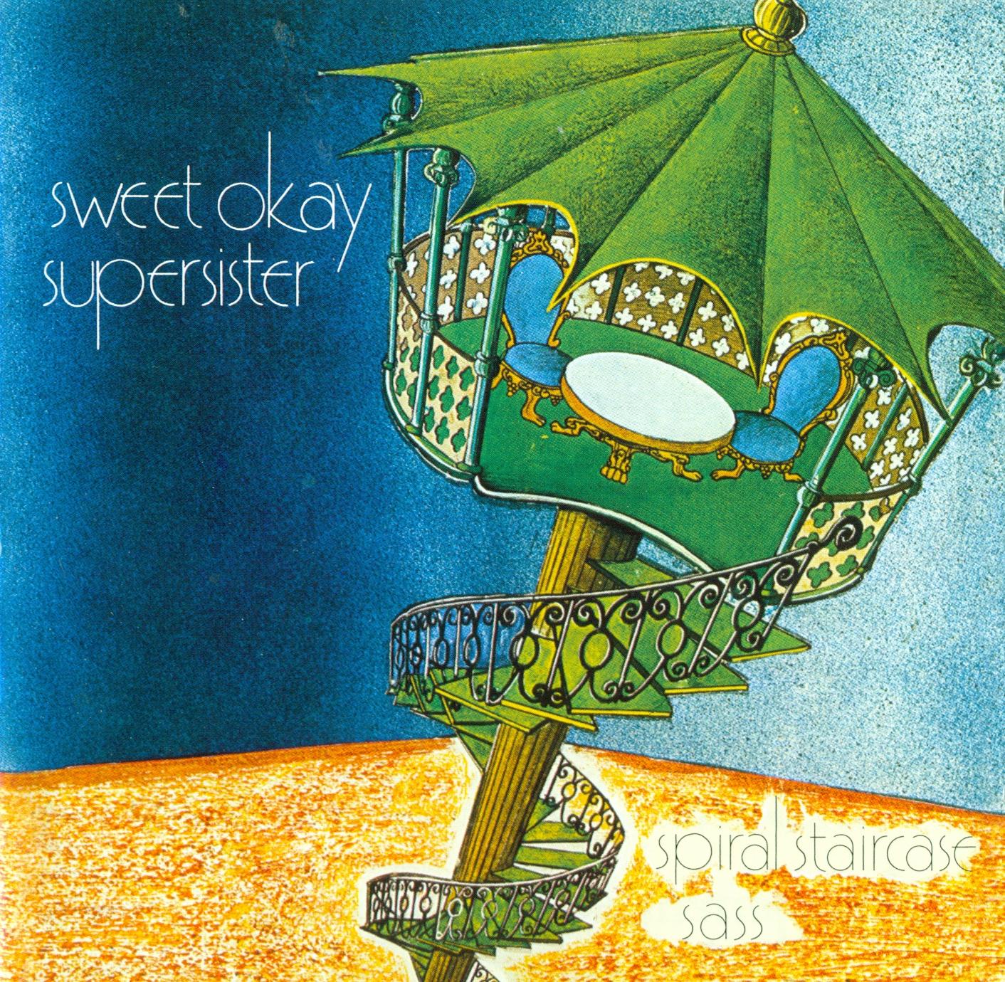 SUPERSISTER — SPIRAL STAIRCASE