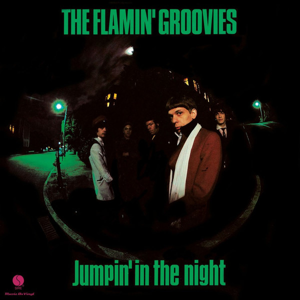 FLAMIN GROOVIES — Jumpin In The Night