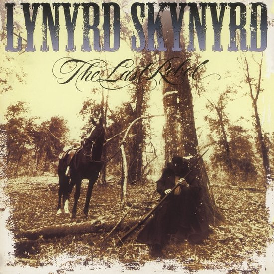 LYNYRD SKYNYRD — THE LAST REBEL