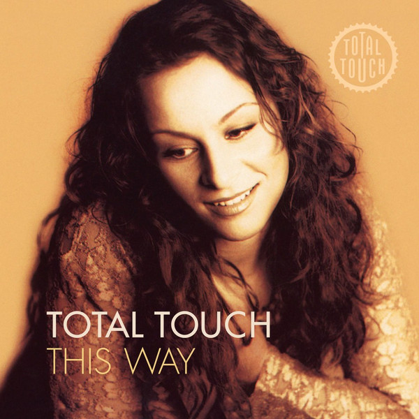 TOTAL TOUCH — THIS WAY