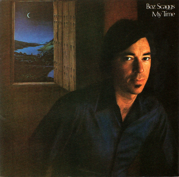 BOZ SCAGGS — MY TIME