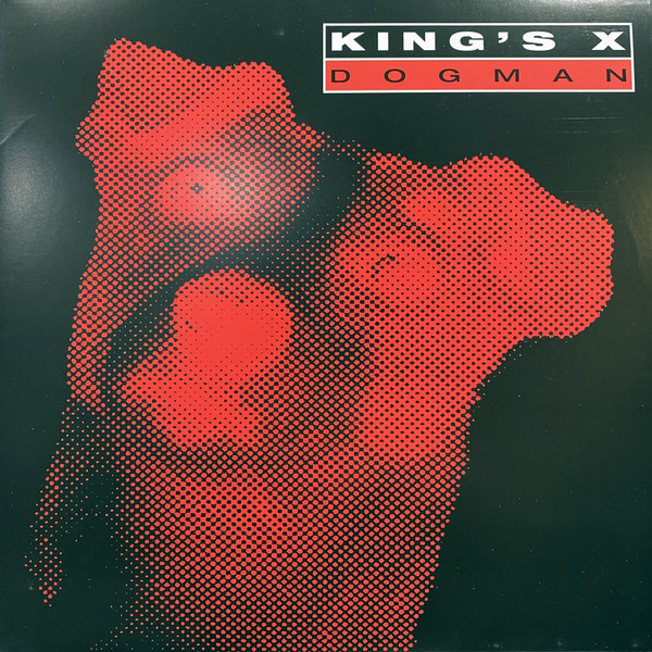 KINGS X — DOGMAN