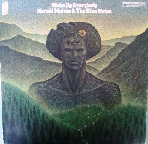 HAROLD MELVIN & THE BLUE NOTES — WAKE UP EVERYBODY