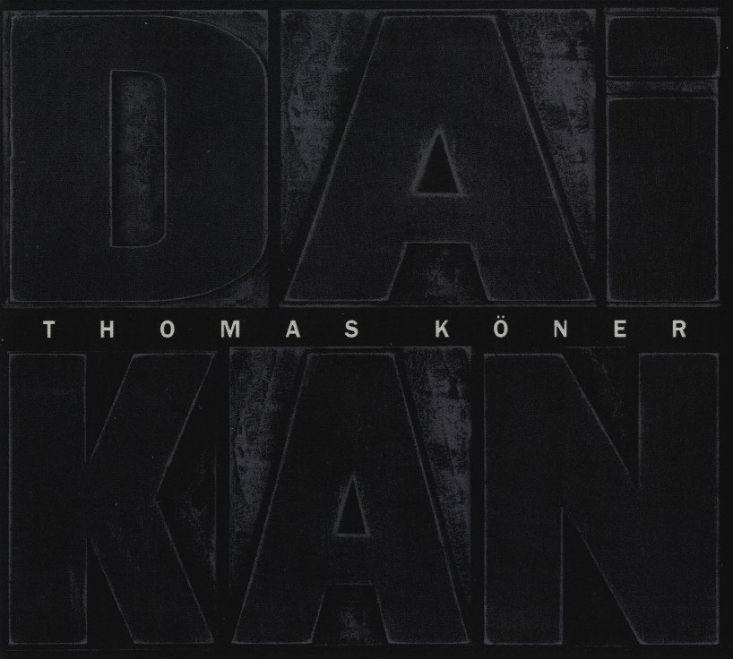 THOMAS KONER — Daikan