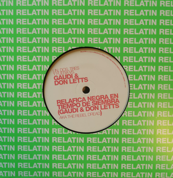 DON LETTS / GREG FOAT — Un Dos Tres Y Fuera Vs Gaudi & Don Letts