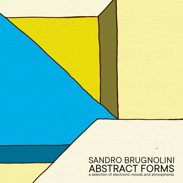 SANDRO BRUGNOLINI — Abstract Forms