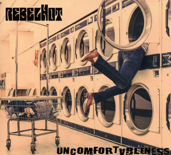 REBELHOT — Uncomfortableness