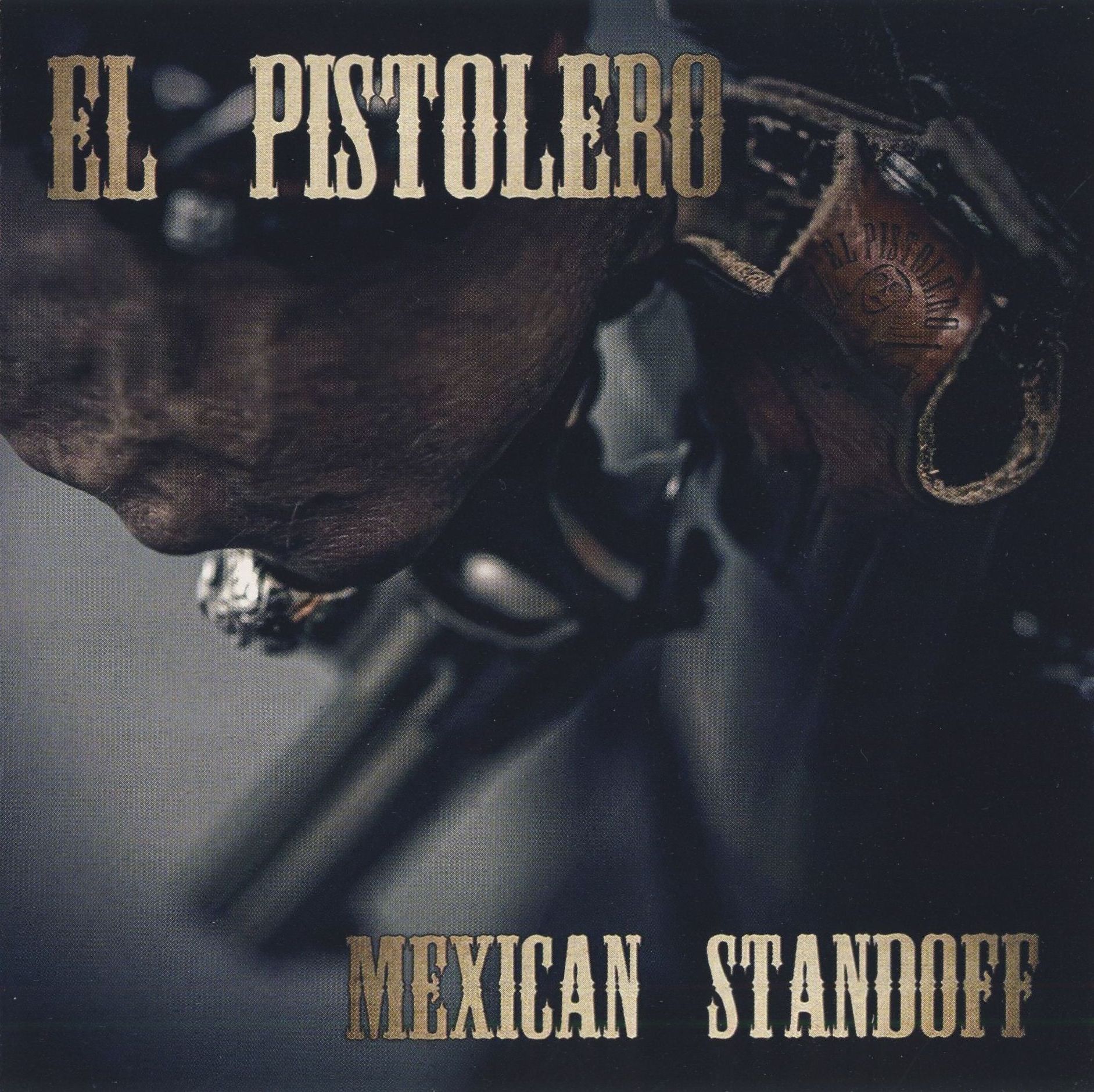 EL PISTOLERO — Mexican Standoff