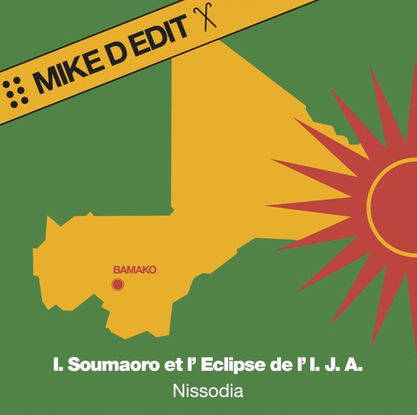IDRISSA SOUMAORA ET LECLIPSE — NISSODIA  (MIKE D EDIT)