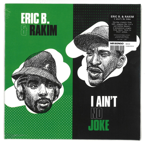 ERIC B. & RAKIM — I AIN√≠T NO JOKE / ERIC B. IS O
