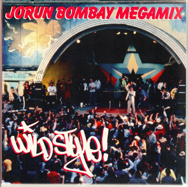 JORUN BOMBAY — WILD STYLE MEGAMIX PARTS 1 & 2