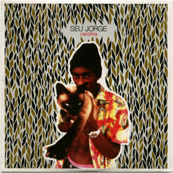 SEU JORGE — CAROLINA