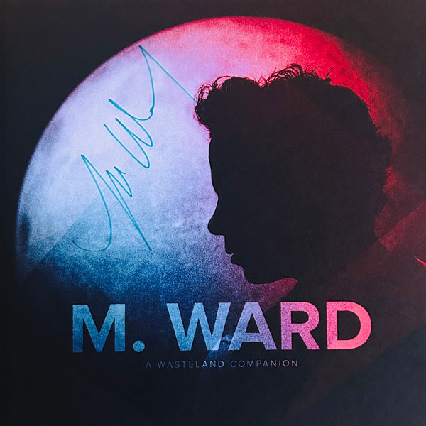 M. WARD — A WASTELAND COMPANION