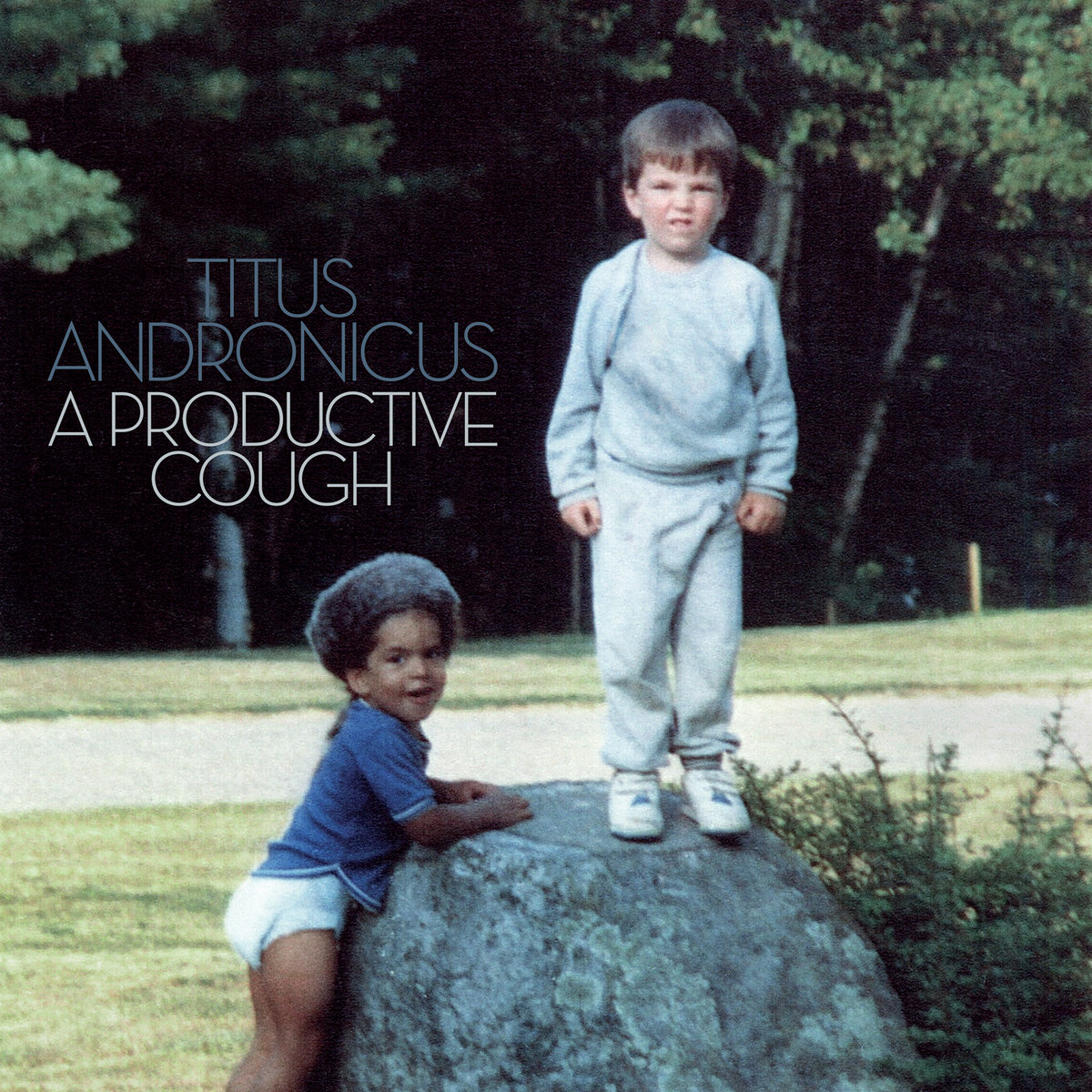 TITUS ANDRONICUS — PRODUCTIVE COUGH