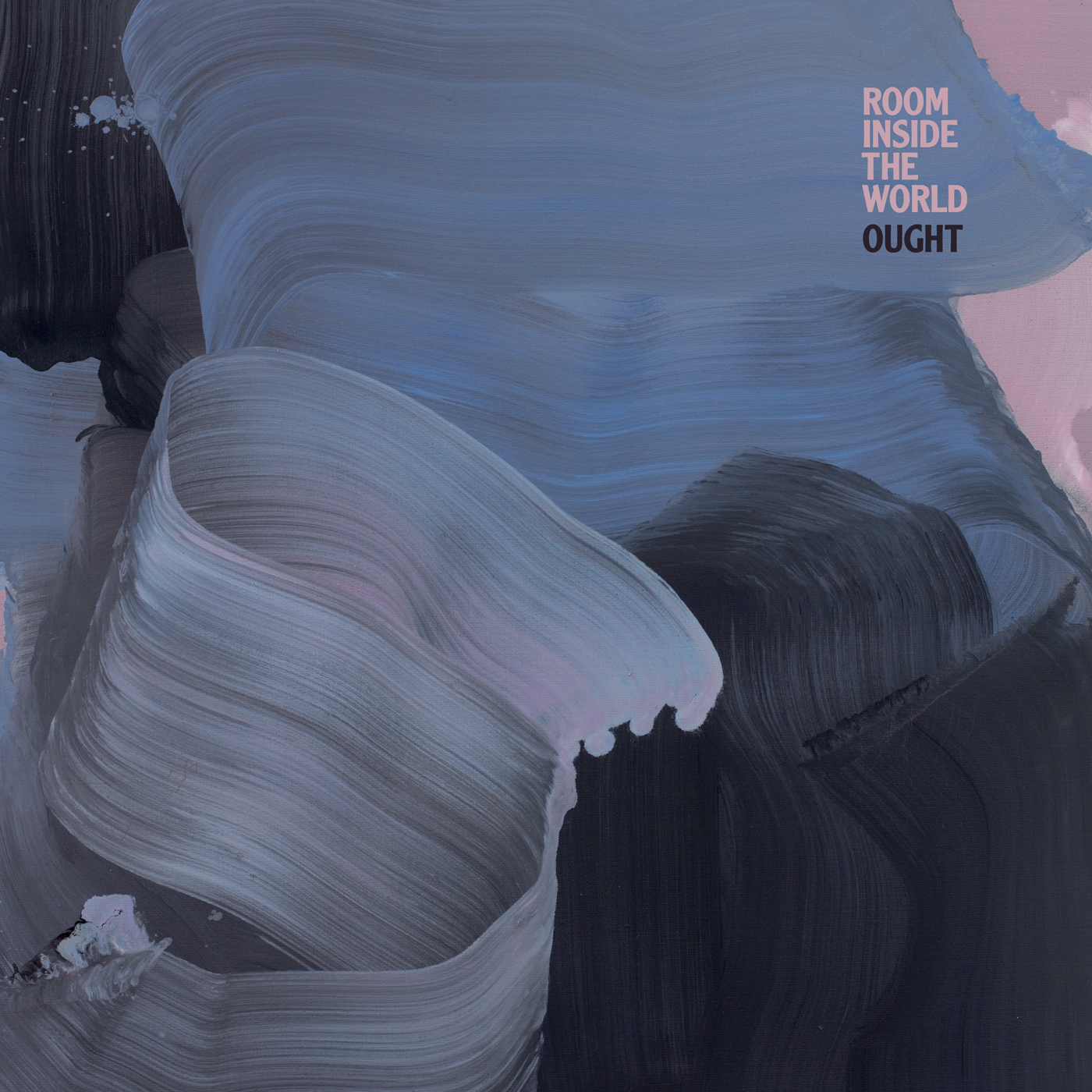 OUGHT — ROOM INSIDE THE WORLD