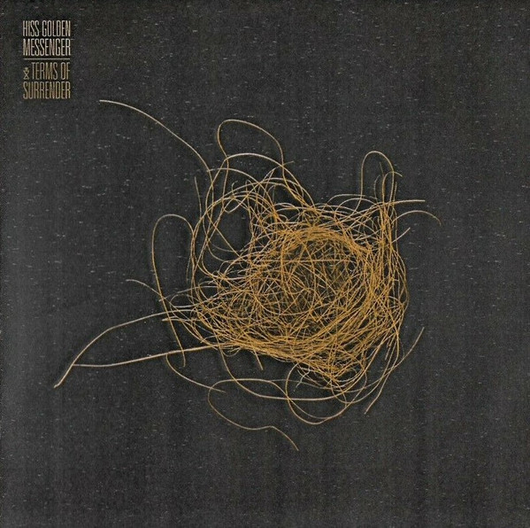 HISS GOLDEN MESSENGER — TERMS OF SURRENDER