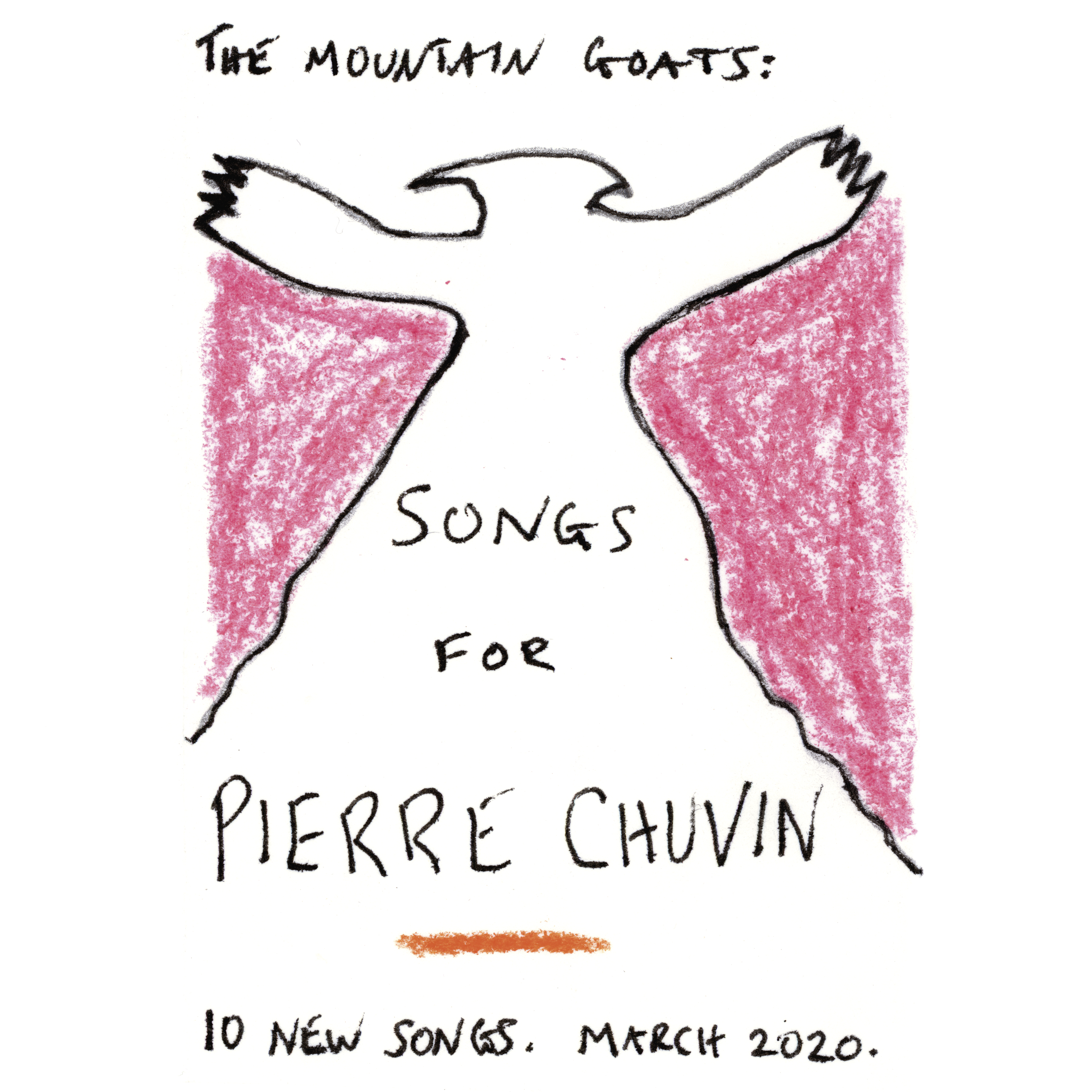 THE MOUNTAIN GOATS — SONGS FOR PIERRE CHUVIN
