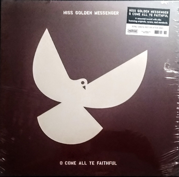 HISS GOLDEN MESSENGER — O COME ALL YE FAITHFUL