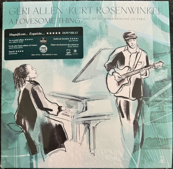 KURT ROSENWINKEL & GERI ALLEN — A LOVESOME THING